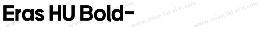 Eras HU Bold字体转换